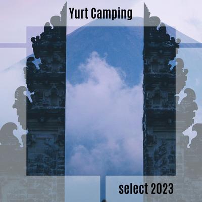 Yurt Camping Select 2023's cover