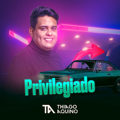 Privilegiado By Thiago Aquino's cover