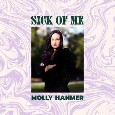 Sick of Me By Molly Hanmer & The Midnight Tokers's cover