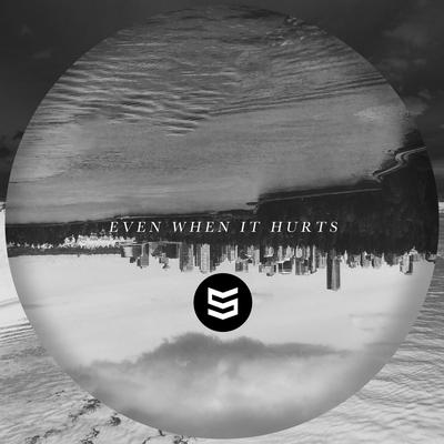 Even When It Hurts's cover