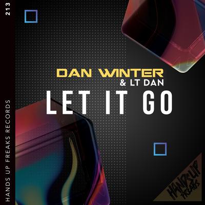 Let It Go (Extended Mix) By Dan Winter, Lt. Dan's cover