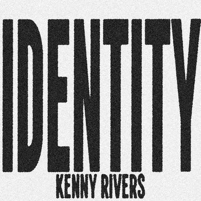 Identity By Kenny Rivers's cover