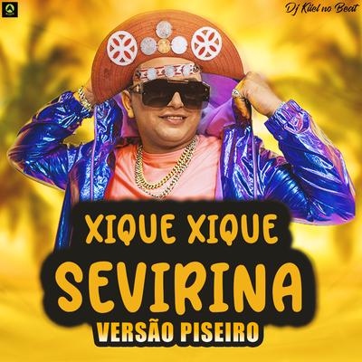 Severina Xique Xique By DJ Kiiel no Beat, Alysson CDs Oficial's cover