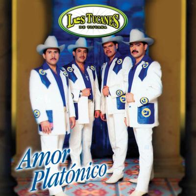 Amor Platónico By Los Tucanes De Tijuana's cover