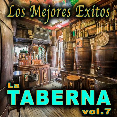 La Taberna Vol. 7: Los Mejores Exitos's cover