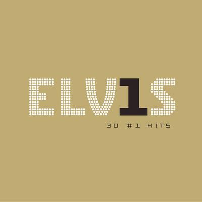 Elvis 30 #1 Hits's cover