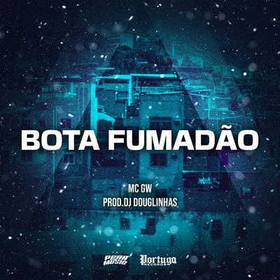 Bota Fumadão's cover