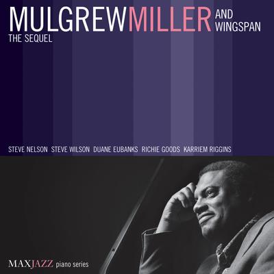 The Sequel By Mulgrew Miller, Wingspan's cover