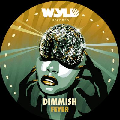Fever By Dimmish's cover
