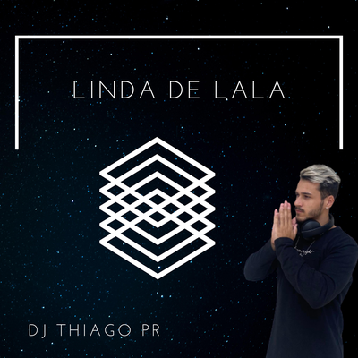 MEGA - LINDA DE LALA By Dj Thiago PR's cover