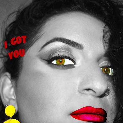 I Got You By LA MEXX's cover