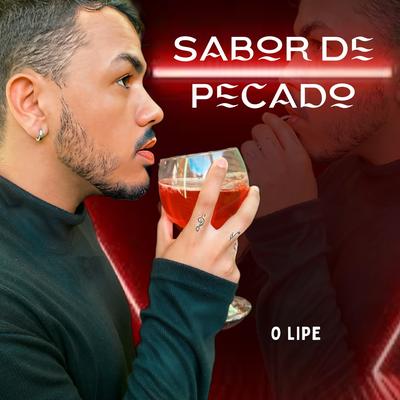 Sabor de Pecado By O Lipe, Chelzinho No Beat's cover