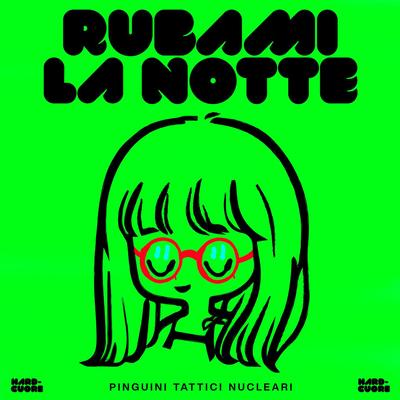 Rubami la Notte's cover