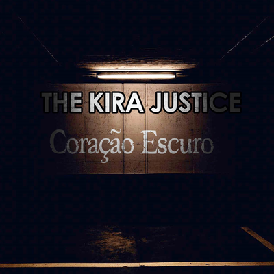 Coração Escuro By The Kira Justice's cover