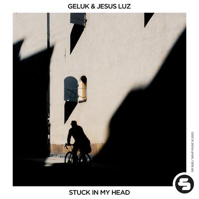 Stuck in My Head By Geluk, Jesus Luz's cover
