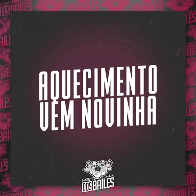 Aquecimento Vem Novinha By Mc Alef, Mc Gw, DJ Moraez's cover