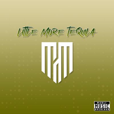 Little More Tequila's cover