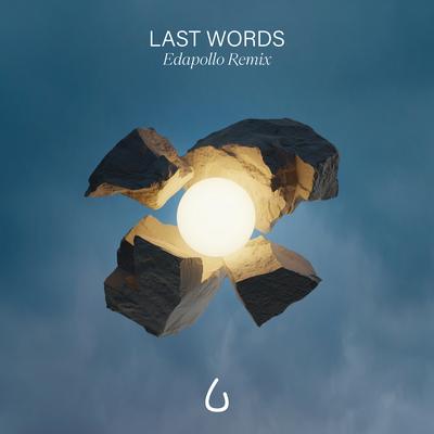 Last Words (Edapollo Remix)'s cover
