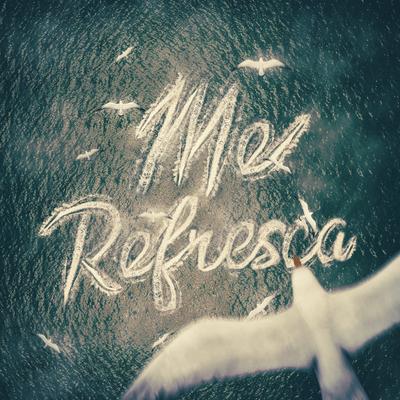 Me Refresca By Mariah, Killua, Voigt's cover