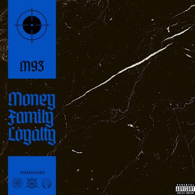 Money, Family & Loyalty's cover