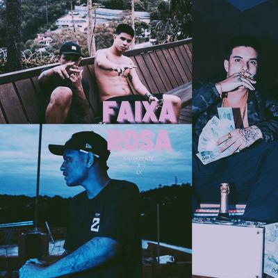 Faixa Rosa By Shark47, LX's cover