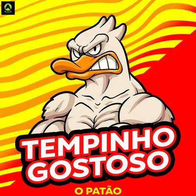Tempinho Gostoso (feat. Mc Rkostta) By O Patão, Mc Rkostta's cover
