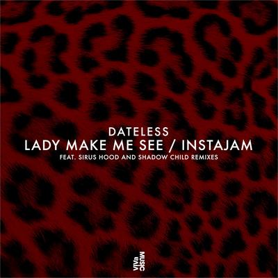 Lady Make Me See / Instajam's cover