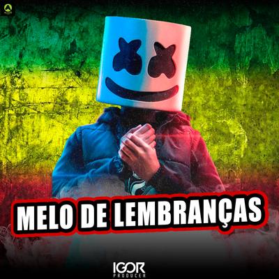 Melo de Lembranças By Igor Producer, Alysson CDs Oficial's cover