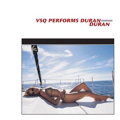 VSQ Performs Duran Duran's cover