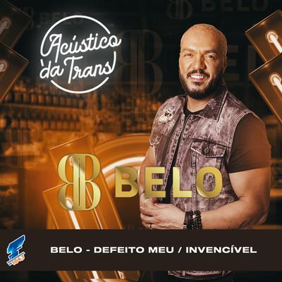 Defeito Meu / Invencível (Acústico da Trans) By Belo, Transcontinental FM 104,7's cover
