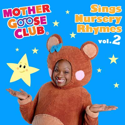 Mother Goose Club Sings Nursery Rhymes Vol. 2's cover