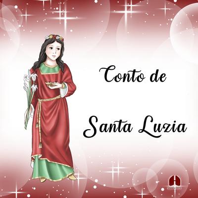 Conto de Santa Luzia By pulmaodeaco's cover