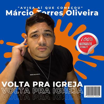 Volta Pra Igreja By Márcio Torres Oliveira's cover