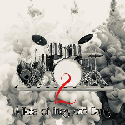 A Tale of Flutes and Drums 2's cover