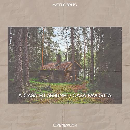 A Casa Eu Arrumei / Casa Favorita (Live's cover