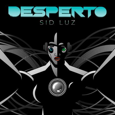 Desperto By Sid Luz's cover