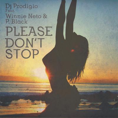 Please Dont Stop (Dj Prodigio Original Remix)'s cover