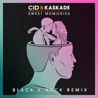 Sweet Memories (Black V Neck Remix)'s cover