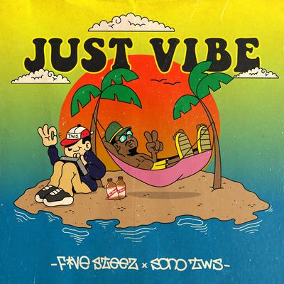 Just Vibe By Five Steez, SonoTWS's cover