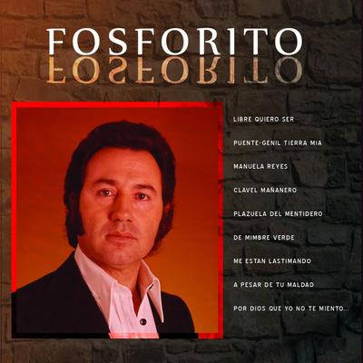 Libre Quiero Ser (Tangos) By Fosforito, Juan Carmona Habichuela's cover