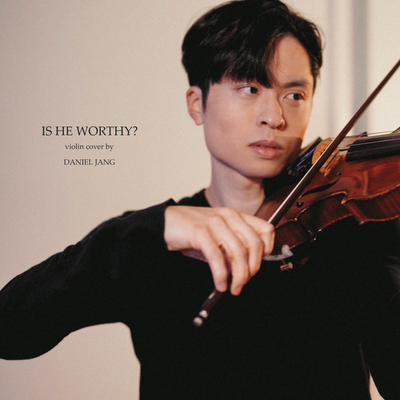 Is He Worthy? By Daniel Jang's cover