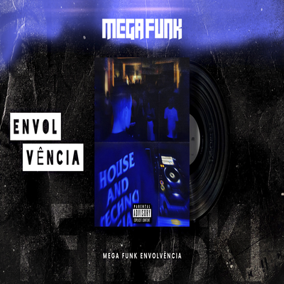 MEGA FUNK ENVOLVENCIA By DJ Petroski's cover