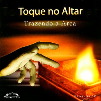 Te Louvarei (Playback) By Trazendo a Arca's cover