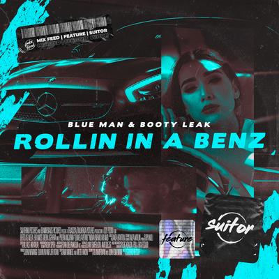 Rollin In A Benz By Blue Man, BOOTY LEAK's cover