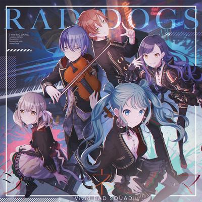 RAD DOGS (feat. Azusawa Kohane&Shiraishi An&Shinonome Akito&Aoyagi Toya&Hatsune Miku)'s cover