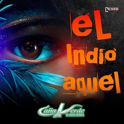 El Indio Aquel's cover