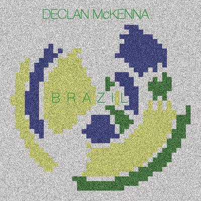 Brazil By Declan McKenna's cover