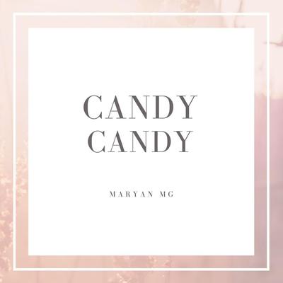 Candy Candy By Maryan MG's cover