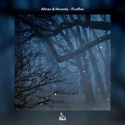 Fireflies By Altrøx, Hevenly's cover