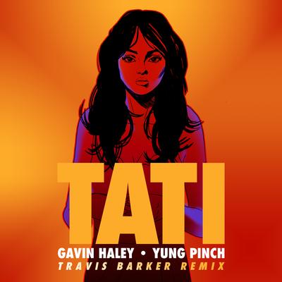 Tati (Travis Barker Remix)'s cover